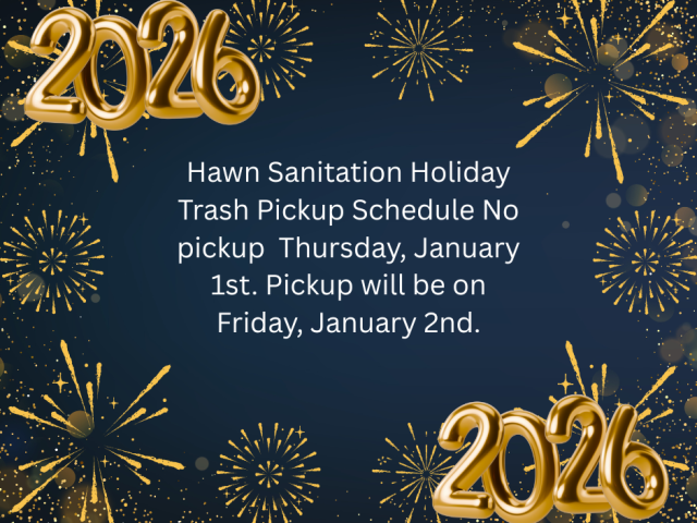 Hawn Sanitation New Years Pickup Schedule